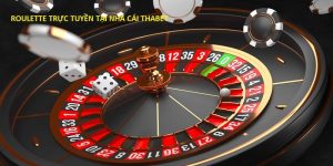 Roulette Trực Tuyến Thabet - Đẳng Cấp Sòng Bài Năm 2024