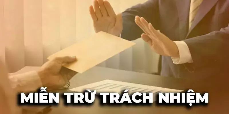 Khái niệm miễn trừ trách nhiệm tại Thabet