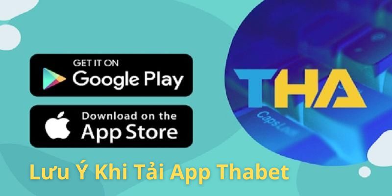 Lưu ý cơ bản và quan trọng để tải app nhà cái thành công