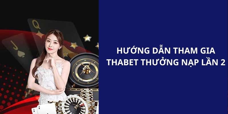 Hướng dẫn các bạn tham gia vào chương trình thưởng nạp lần thứ 2